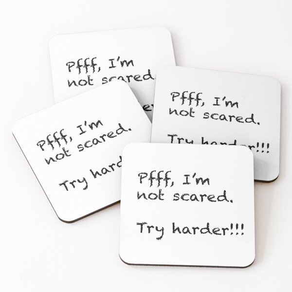 Item preview, Not scared. Try harder! designed and sold by KrazyVibe.