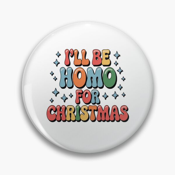 Item preview, LGBTQ I'll Be Homo For Christmas  Gay Christmas Rainbow designed and sold by VladoZork.