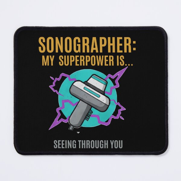 Item preview, Sonographer Superpower: My Power Is Seeing Through You! | Ultrasound Tech Humor designed and sold by Sitred123.