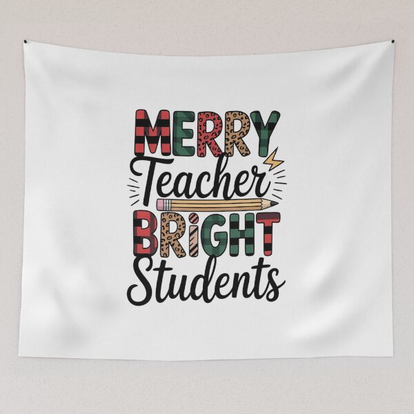 Item preview, MERRY Chistmas Teacher BRIGHT Students designed and sold by VladoZork.