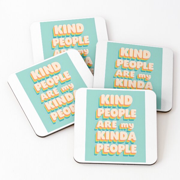 Item preview, Kind People Are my Kinda People designed and sold by CharmStudio.
