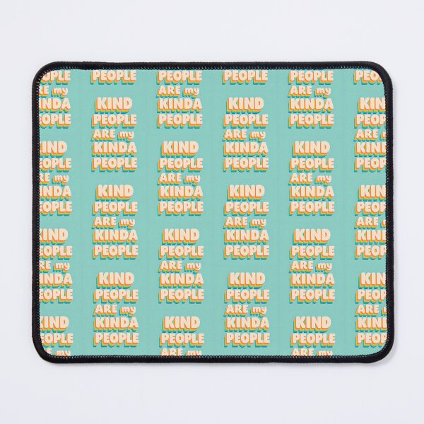 Item preview, Kind People Are my Kinda People designed and sold by CharmStudio.