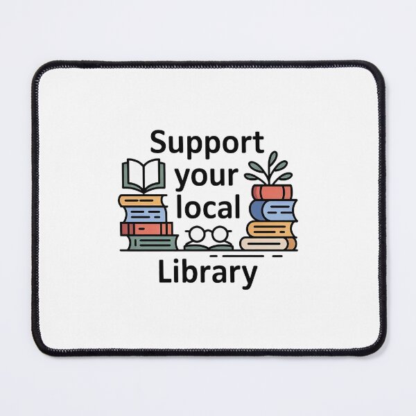 Item preview, Libraries Are Essential – Support Your Local Library designed and sold by Love Between Pages.