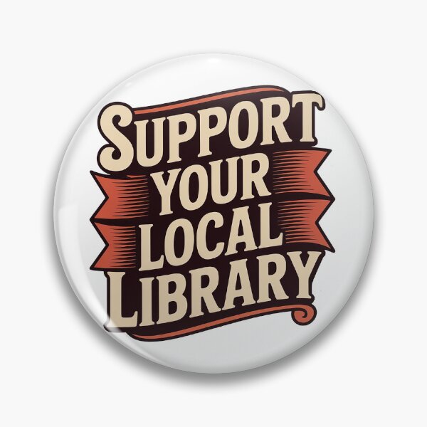 Artikelvorschau, Support Your Local Library  entworfen und verkauft von Love Between Pages.