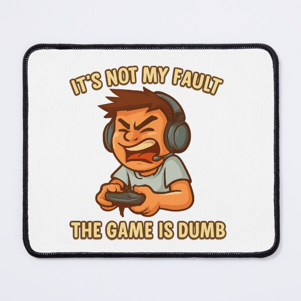 Item preview, The Game Is Dumb – Gamer Rage Design designed and sold by ShirtHatch.