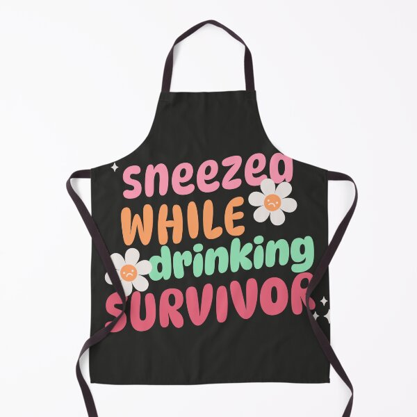 Item preview, Sneezed while drinking survivor designed and sold by SandraKJohnson.