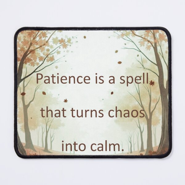 Item preview, Patience is a spell that turns chaos into calm. designed and sold by vagar.