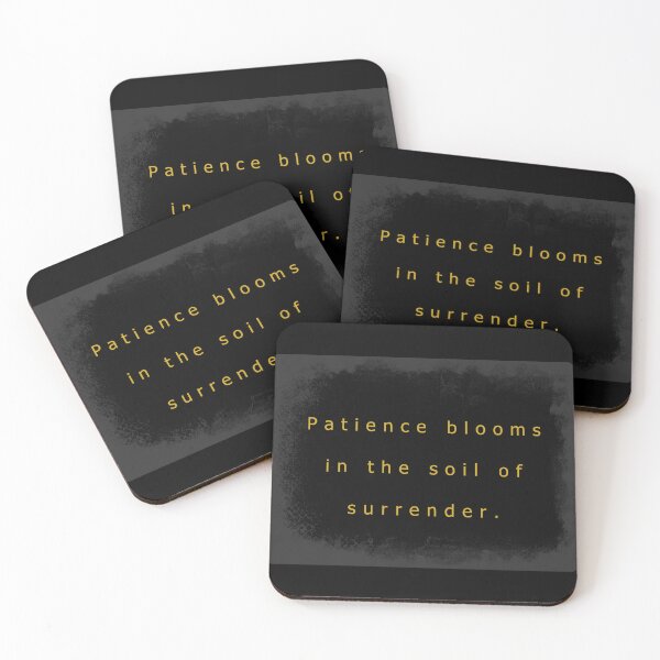 Item preview, Patience blooms in the soil of surrender. designed and sold by vagar.