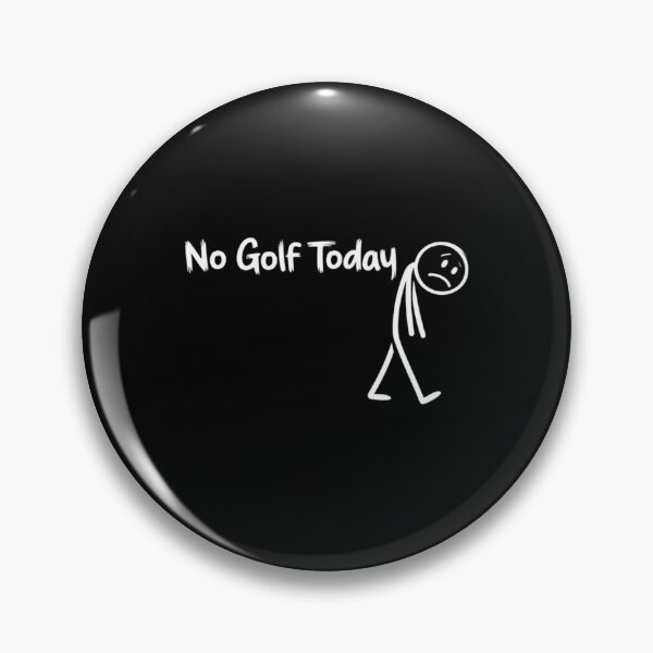Item preview,  Funny Golf Lover No Golf Today designed and sold by Drmbelsere.