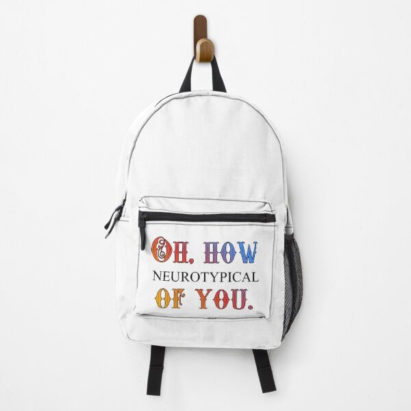 Item preview, Oh, how neurotypical of you. designed and sold by mmrees.