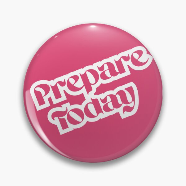 Item preview, Prepare Today - Pink Stamp designed and sold by MitigationZone.