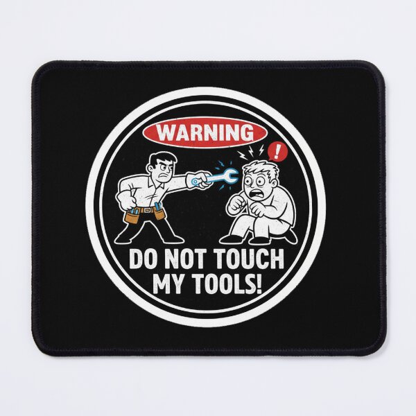 Item preview, Funny Garage Workshop Warning Sign Do Not Touch My Tools T-Shirt designed and sold by nhstaruna.
