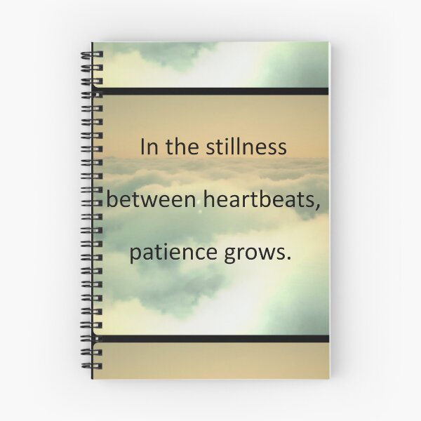 Item preview, In the stillness between heartbeats, patience grows. designed and sold by vagar.