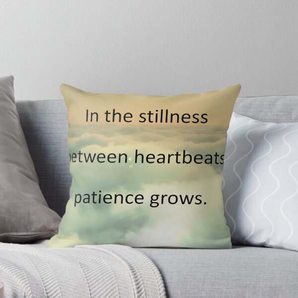 Item preview, In the stillness between heartbeats, patience grows. designed and sold by vagar.