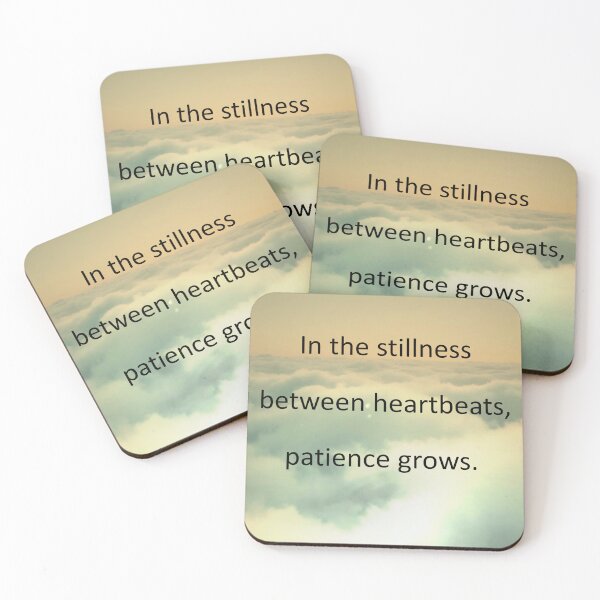 Item preview, In the stillness between heartbeats, patience grows. designed and sold by vagar.