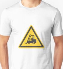 Forklift sign Unisex T-Shirt