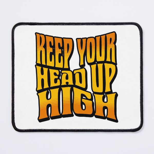 Item preview, KEEP YOUR HEAD UP HIGH - Groovy Retro Motivational Typography designed and sold by SaadArtCo.
