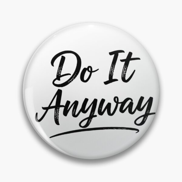 Item preview, Do It Anyway Minimal Handwritten Quote Design (Black Lettering, Transparent) designed and sold by Happyfreedom.