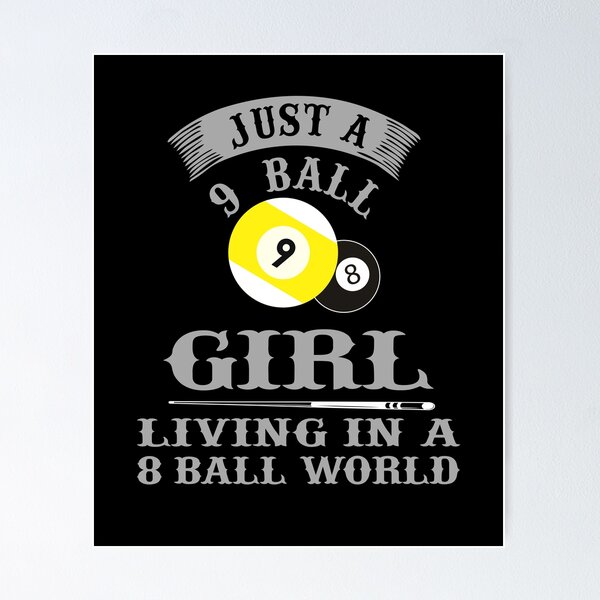 Billiards tshirt Just a Ball Girl Living In a Ball World