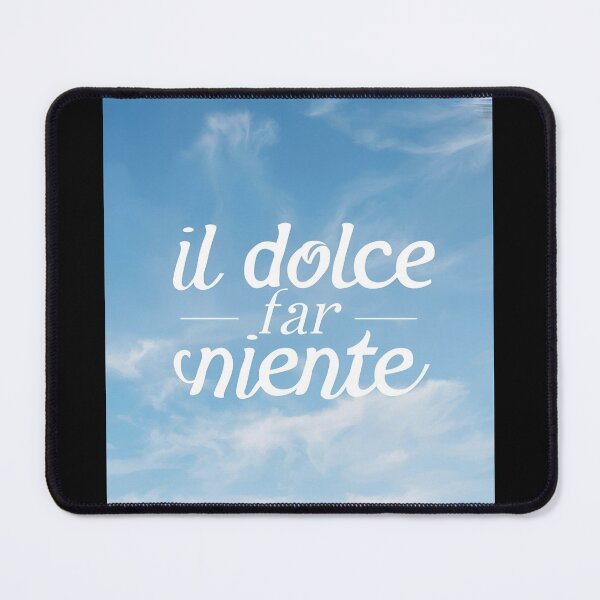Item preview, Dolce far niente designed and sold by LaughandLaugh.