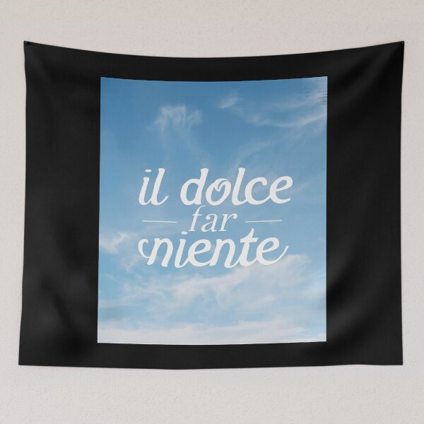 Item preview, Dolce far niente designed and sold by LaughandLaugh.