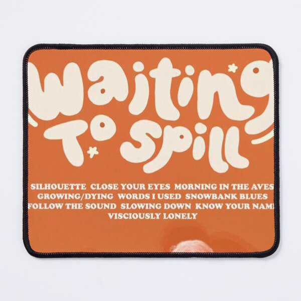 Item preview, Waiting To Spill Aesthetic designed and sold by sandraChristy.