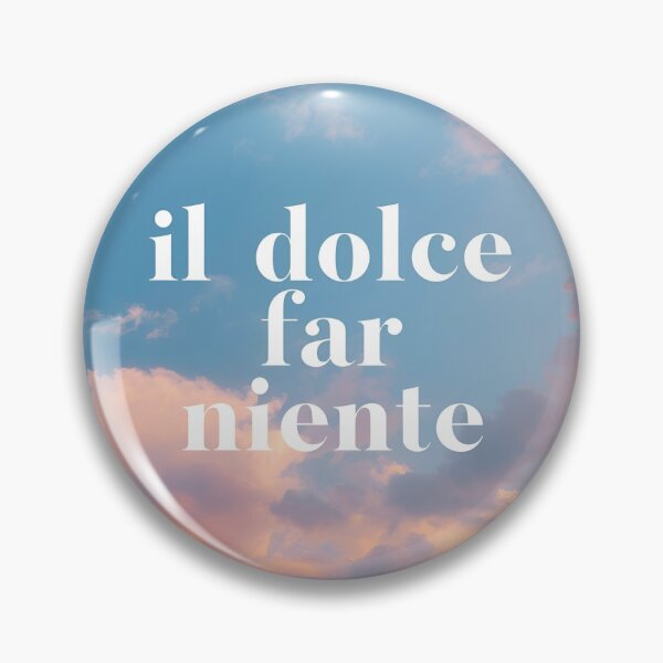 Item preview, Dolce far niente designed and sold by LaughandLaugh.