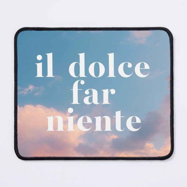 Item preview, Dolce far niente designed and sold by LaughandLaugh.