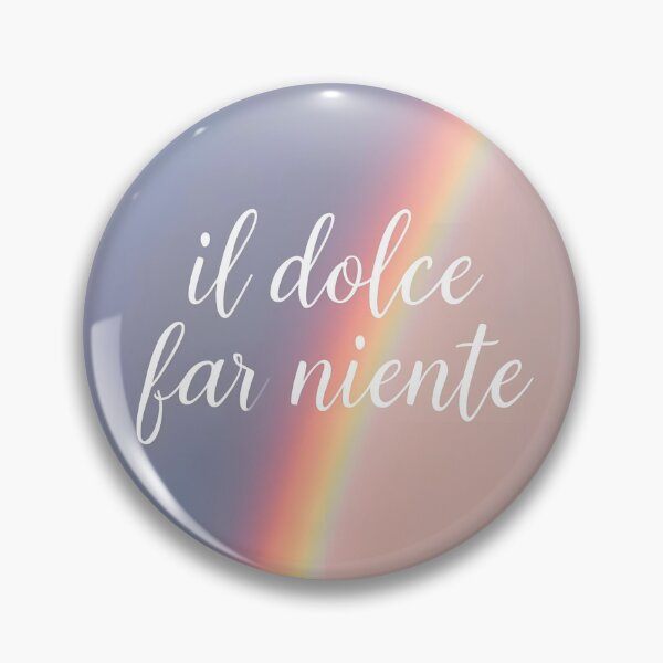 Item preview, Dolce far niente designed and sold by LaughandLaugh.