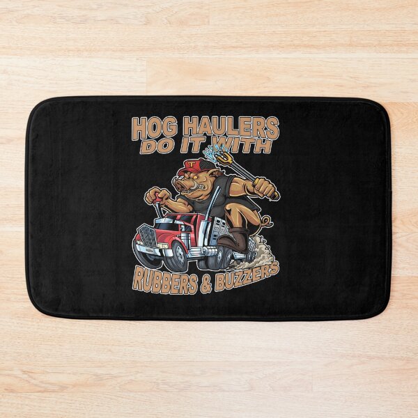 Item preview, Rubbers and Buzzers Hog Hauler Funny Trucker designed and sold by LuisGomesRocha.