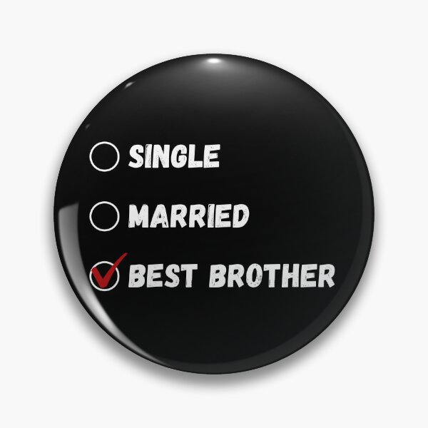 Item preview, Single Married Best Brother, Funny Brother Shirt designed and sold by Sleepy Cat Design.