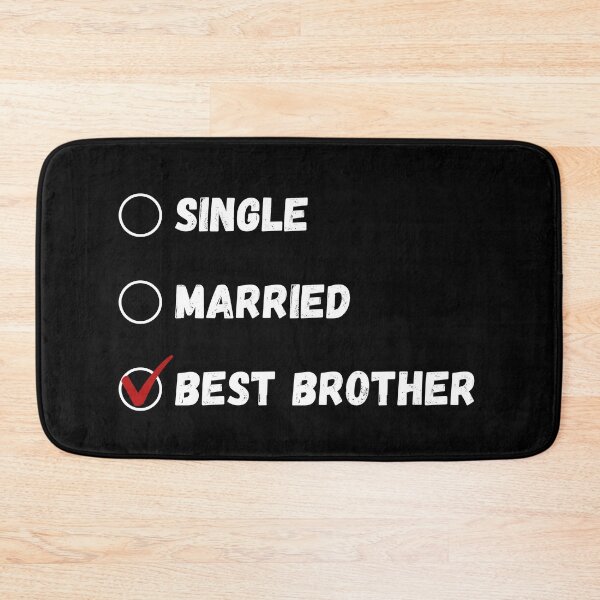 Item preview, Single Married Best Brother, Funny Brother Shirt designed and sold by Sleepy Cat Design.