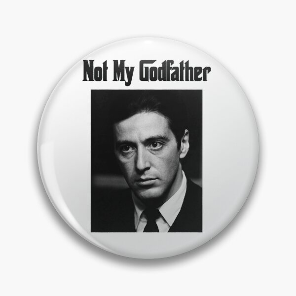 Item preview, Not My Godfather - Michael Corleone - Al Pacino Active  designed and sold by NOELGARCIAA.