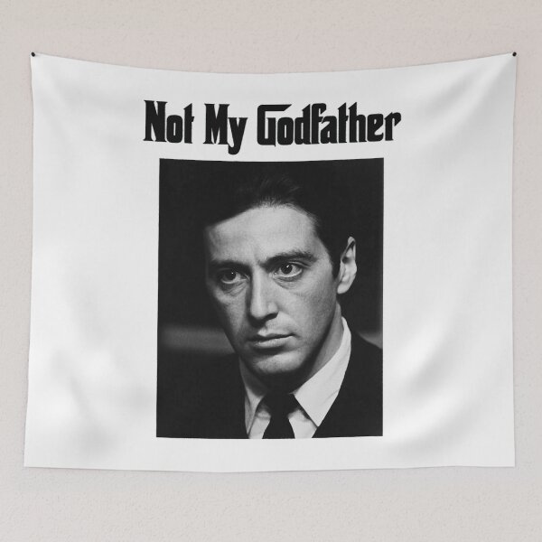 Item preview, Not My Godfather - Michael Corleone - Al Pacino Active  designed and sold by NOELGARCIAA.