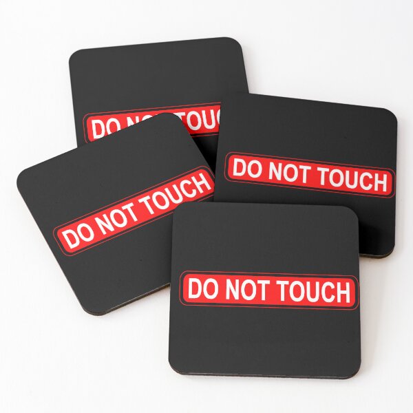Item preview, Do Not Touch designed and sold by rheyes.
