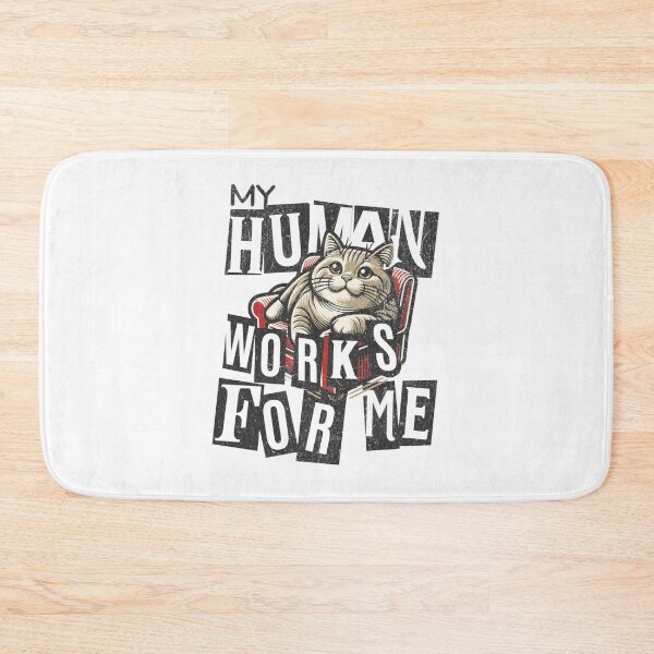 Item preview, My human works for me designed and sold by Venta Mix  JellycientArt.