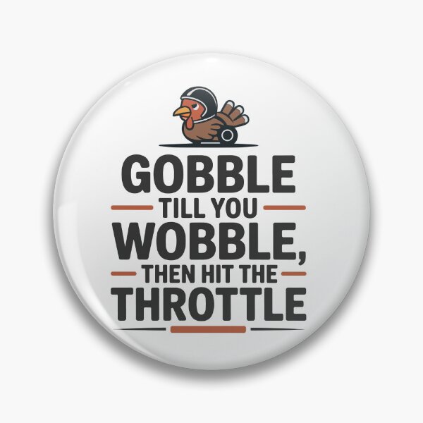 Item preview, Gobble Till You Wobble, Then Hit the Throttle – Thanksgiving Car Quote designed and sold by Vroomium.