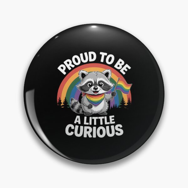 Item preview, Proud to Be a Little Curious Raccoon LGBTQ Funny designed and sold by BiellaSar.
