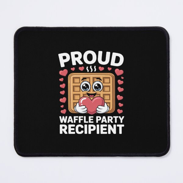 Item preview, Proud Waffle Party Recipient designed and sold by BiellaSar.