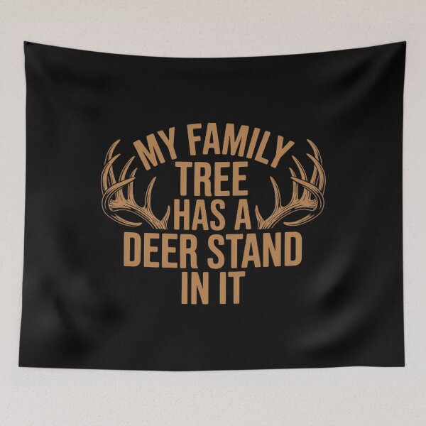 Item preview, My Family Tree Has A Deer Stand In It Hunting designed and sold by Bandikonsalez.