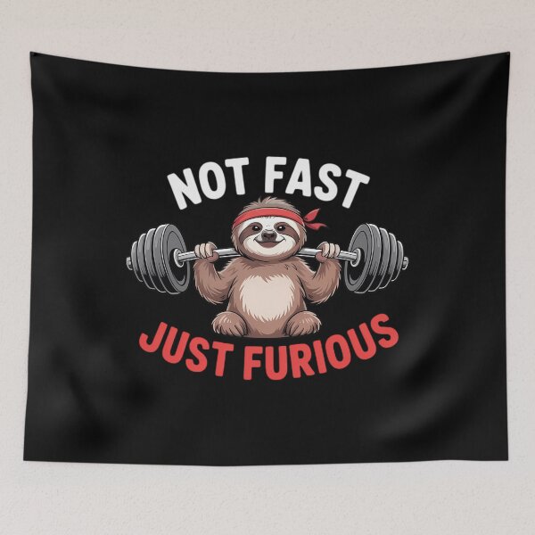 Item preview, Not Fast Just Furious Weightlifting Sloth Funny Fitness designed and sold by Bandikonsalez.