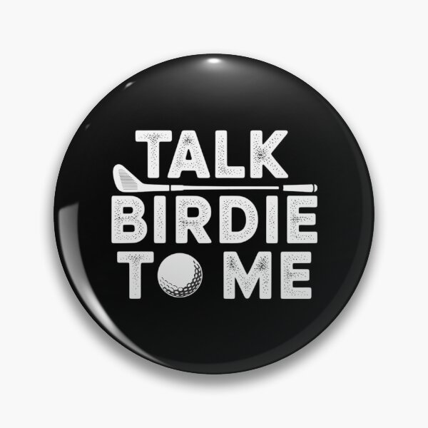 Item preview, Talk Birdie To Me - Funny Golf Player Pun Golfer designed and sold by Bandikonsalez.
