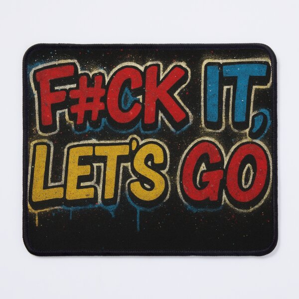 Item preview, F#CK IT, LET'S GO - Graffiti Street Art designed and sold by FrkiArt.