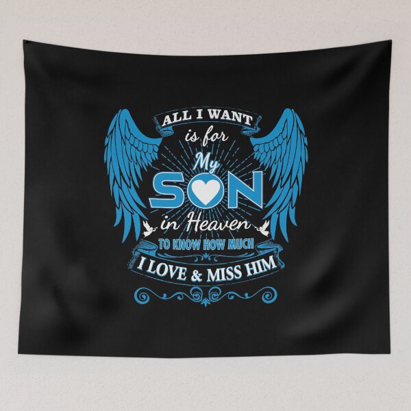 Item preview, All I Want is for My Son in Heaven designed and sold by The Soul Bee.