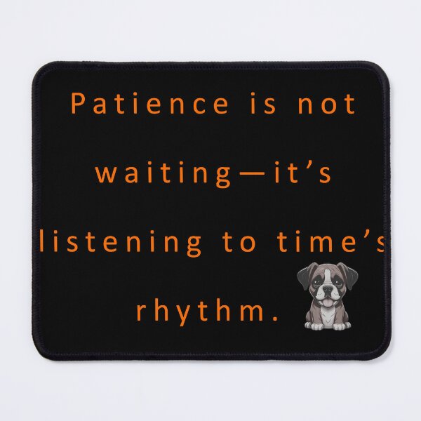 Item preview, Patience is not waiting—it's listening to time's rhythm designed and sold by vagar.