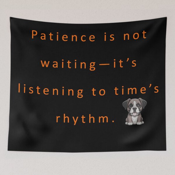 Item preview, Patience is not waiting—it's listening to time's rhythm designed and sold by vagar.