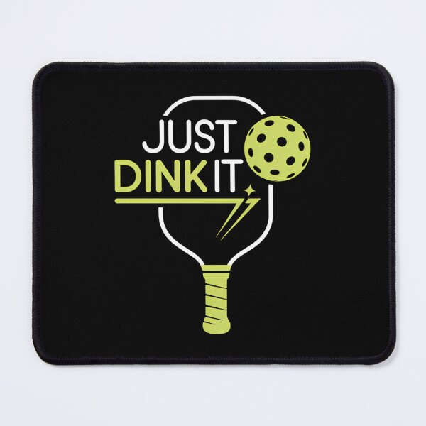 Item preview, Pickleball Funny Just Dink It Pickleball designed and sold by ValerieRodrigue.