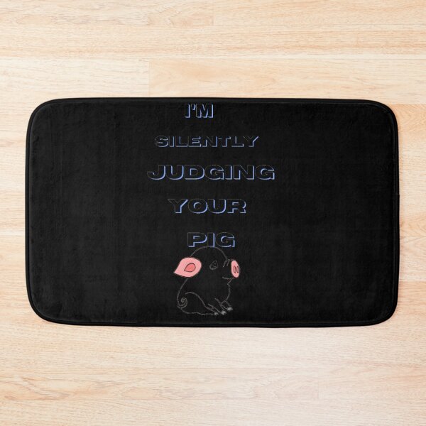 Item preview, I’m Silently Judging Your Pig designed and sold by IgorSilvaCunha.