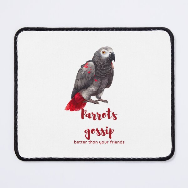 Item preview, Parrots Gossip Better Than Your Friends Funny Bird Quote designed and sold by Anastasiia Yurevych.