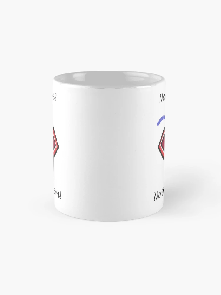 Thumbnail 4 of 6, Coffee Mug, No Pulse No Problem designed and sold by RoderickStout.